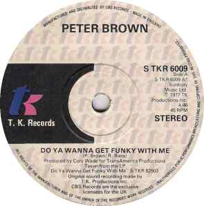 peter-brown-do-you-wanna-get-funky-with-me-1978